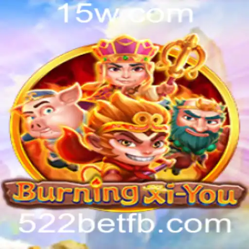 Uma Imersão no Mundo de BurningXiYou: O Jogo de Aventura Inovador por 522bet