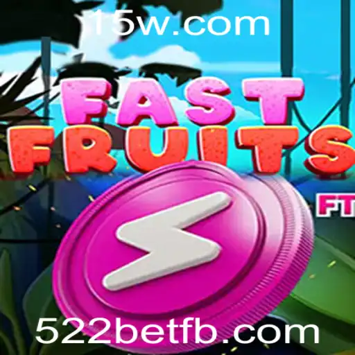 FastFruits: Descubra o Jogo de Estratégia Veloz com 522bet