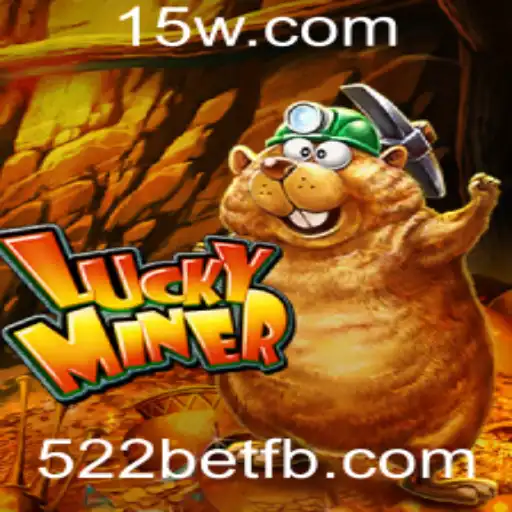 Desvendando LuckyMiner: O Novo Sensação dos Jogos com 522bet