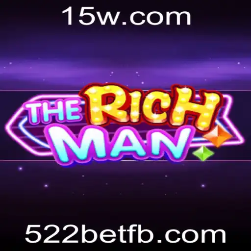 TheRichMan: Explorando o Fascinante Mundo do Jogo e Sua Conexão com 522bet